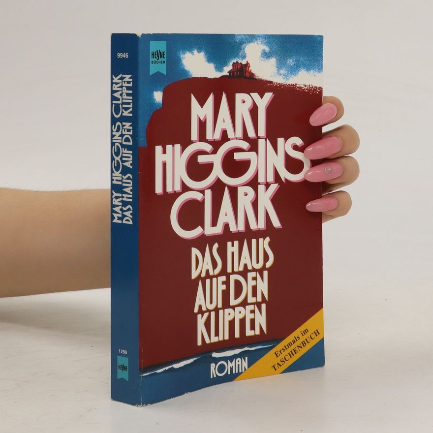 Mary Higgins Clark Das Haus auf den Klippen
