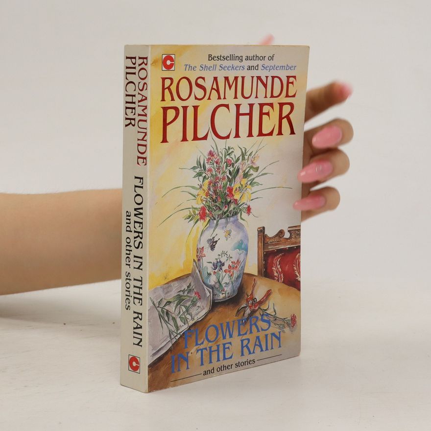 Rosamunde Pilcher Flowers in the Rain and Other Stories