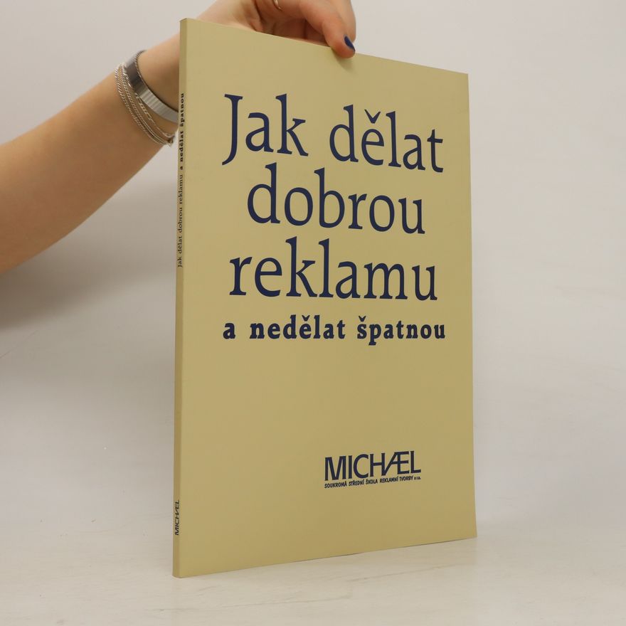 Zdeněk Štěpánek Jak dělat dobrou reklamu a nedělat špatnou