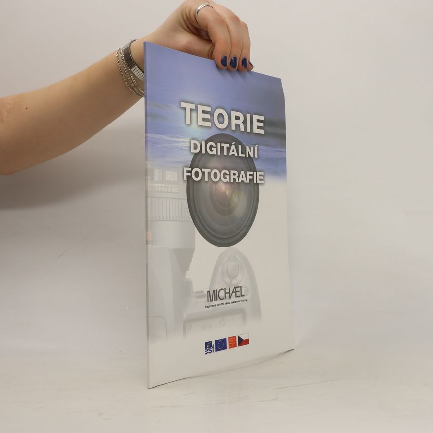 Pavel Stýblo Teorie digitální fotografie