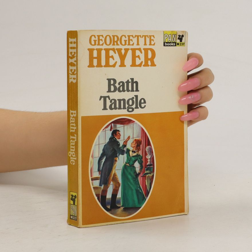Georgette Heyer Bath Tangle
