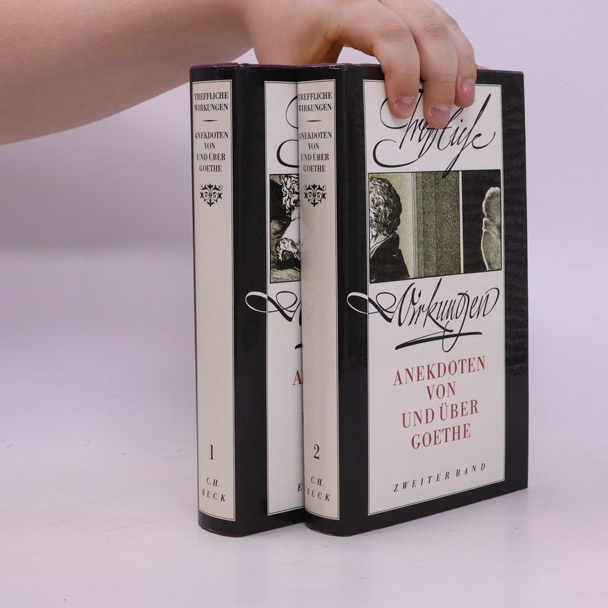 Anita Dietze Anekdoten von und über Goethe 1-2
