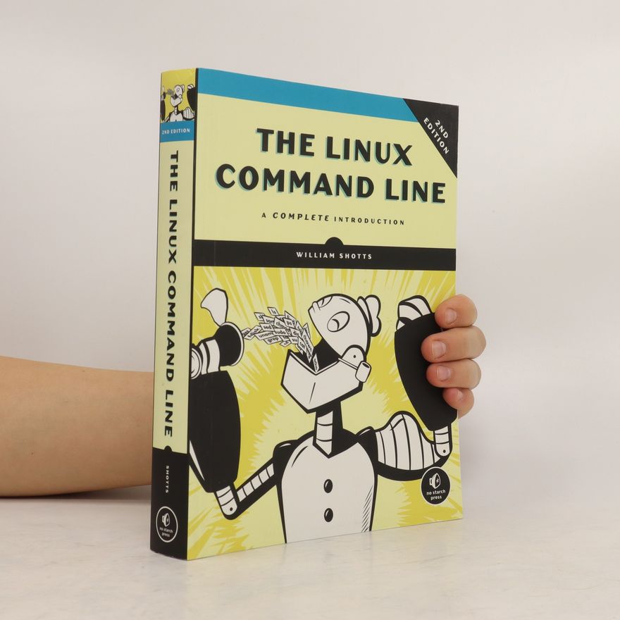 William Shotts The Linux Command Line, 2nd Edition