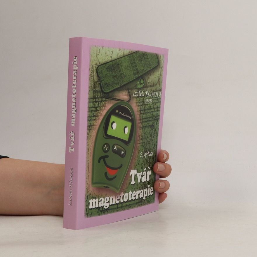 Izabela Klimová Tvář magnetoterapie