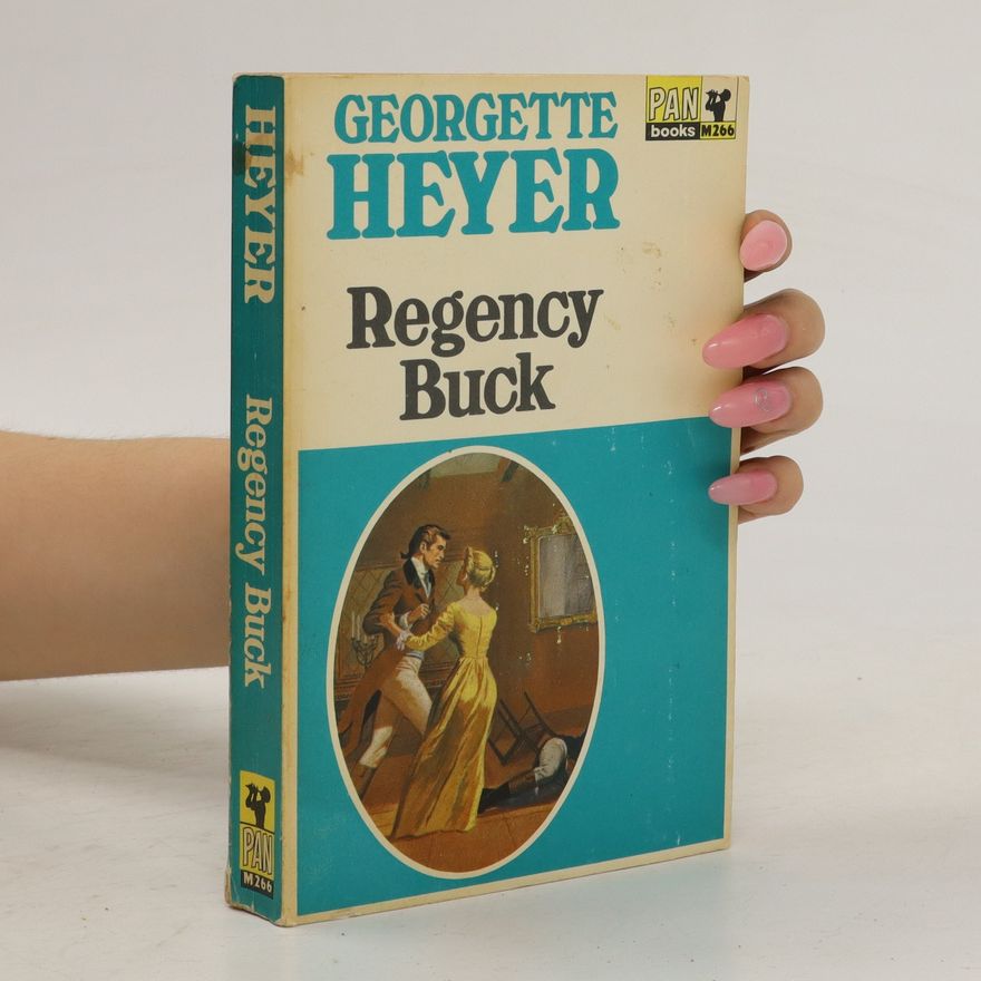 Georgette Heyer Regency Buck