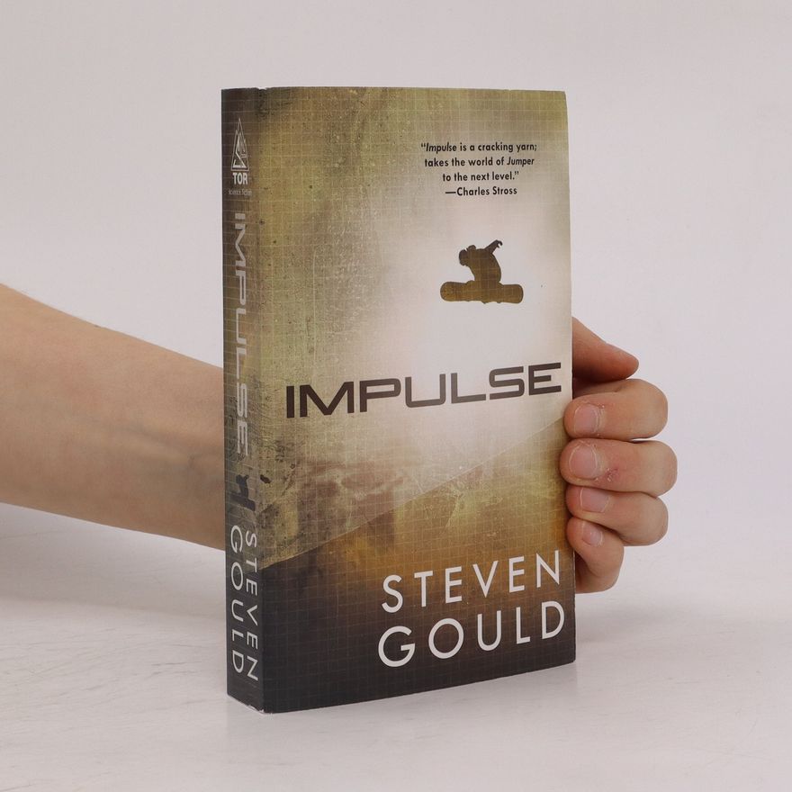 Steven Gould Impulse