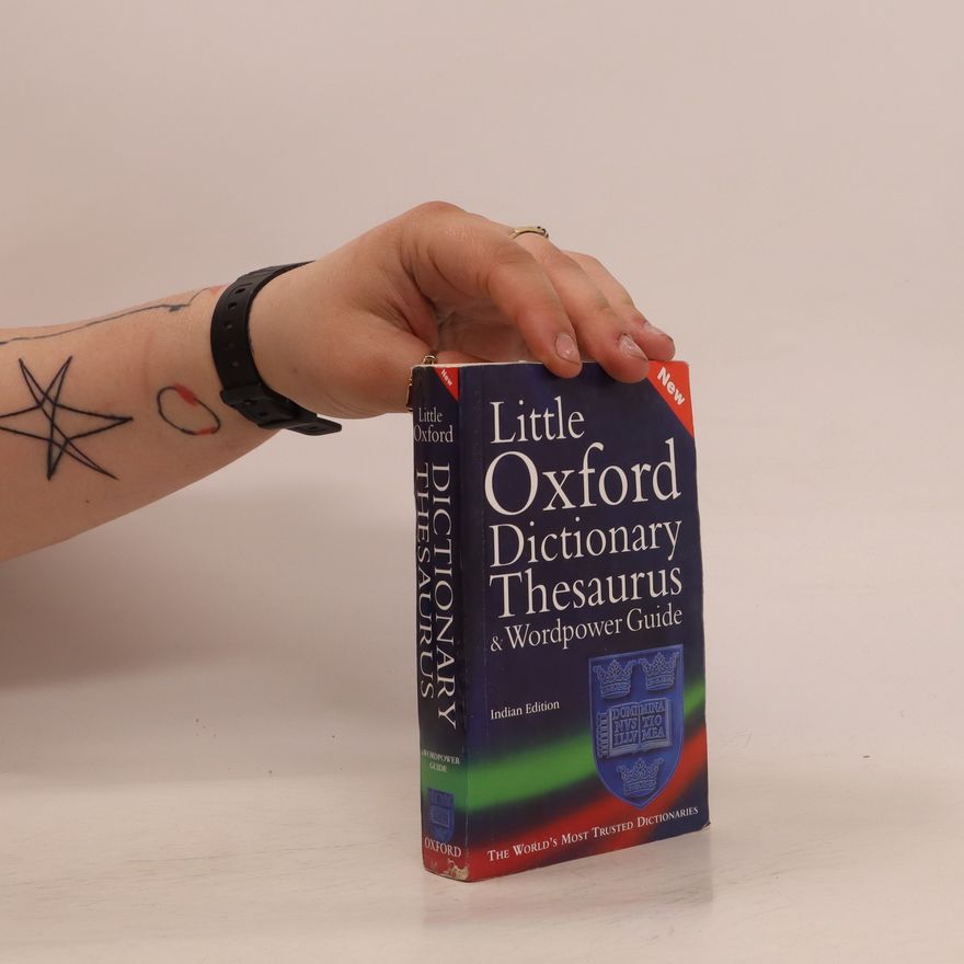 Autorenkollektiv Little Oxford Dictionary Theasaurus & Wordpower Guide
