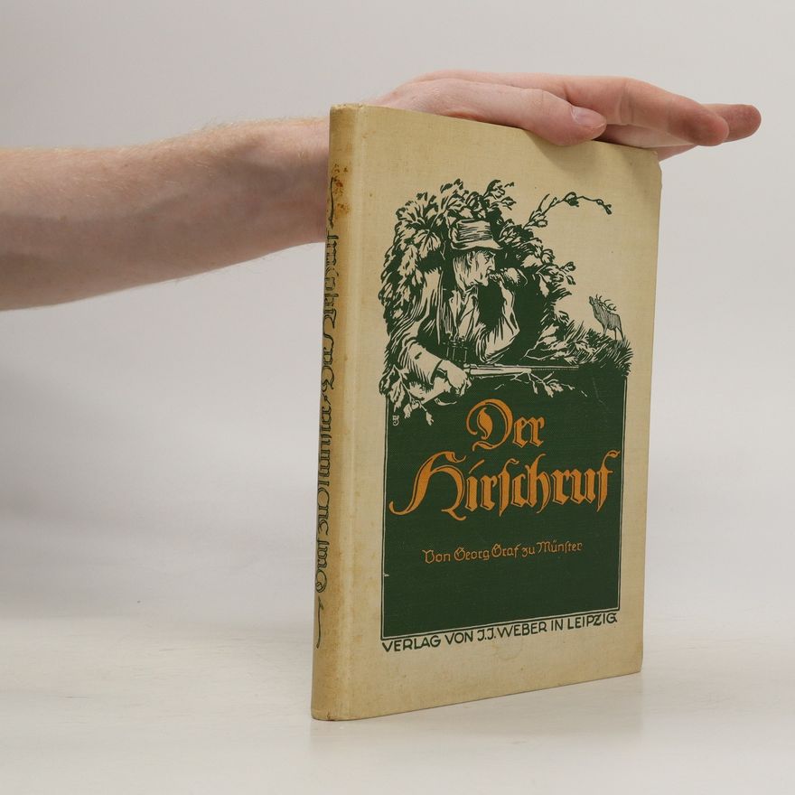 Georg Graf zu Münster Der Hirschruf