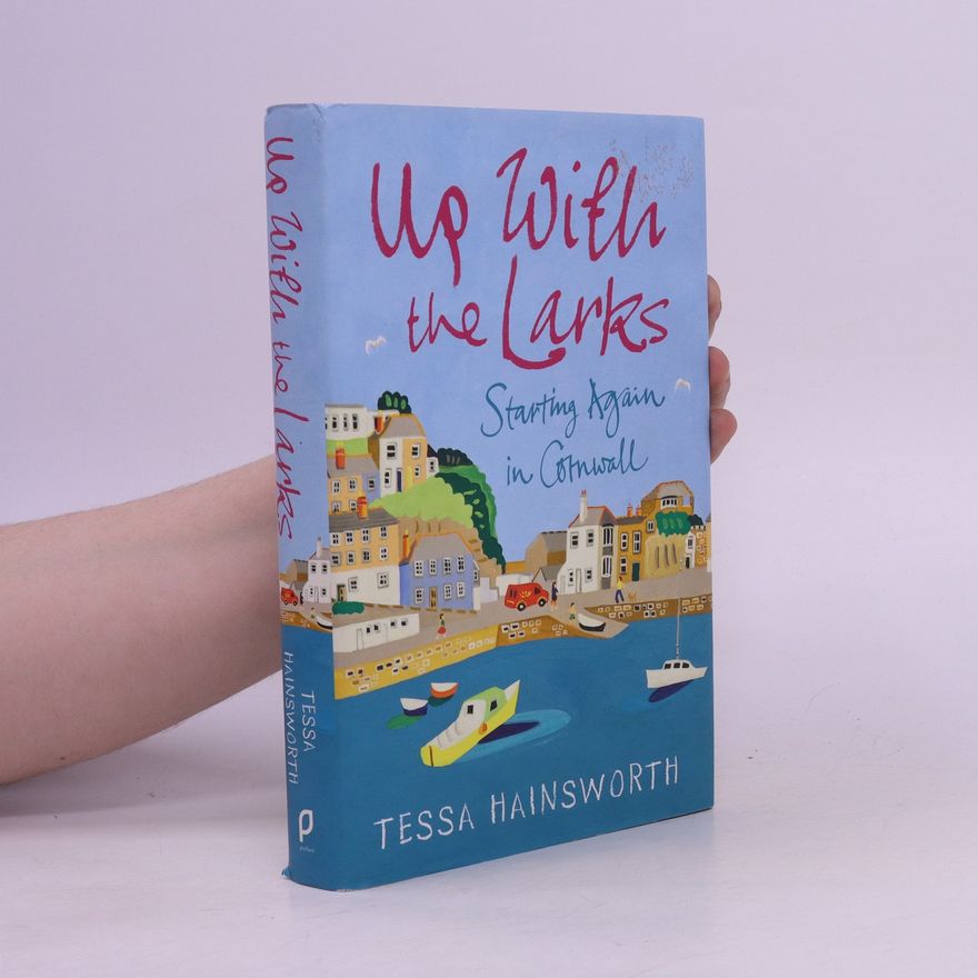 Tessa Hainsworth Up with the Larks