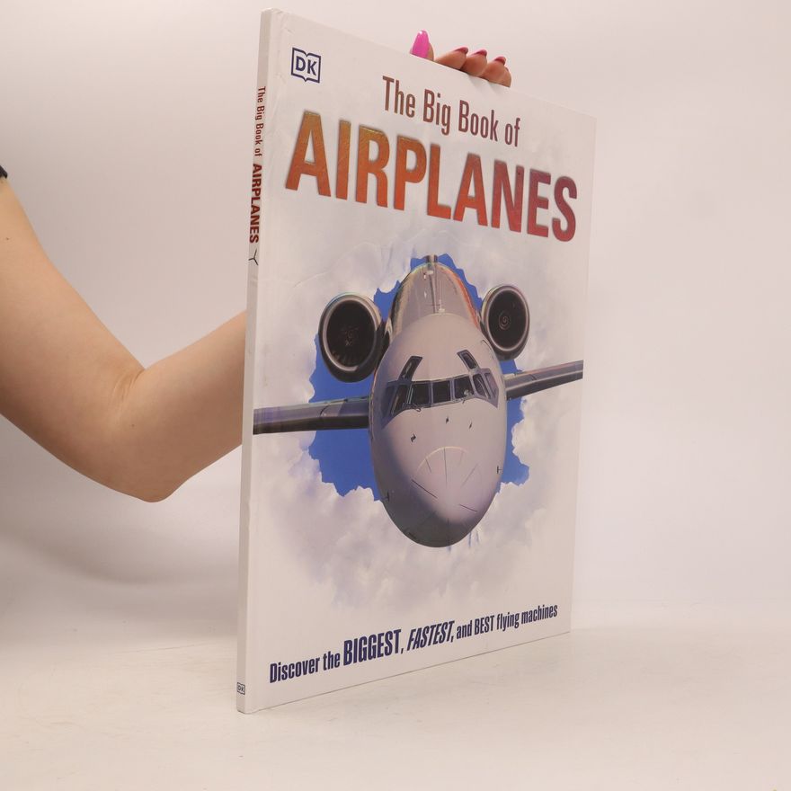 Dorling Kindersley The Big Book of Airplanes