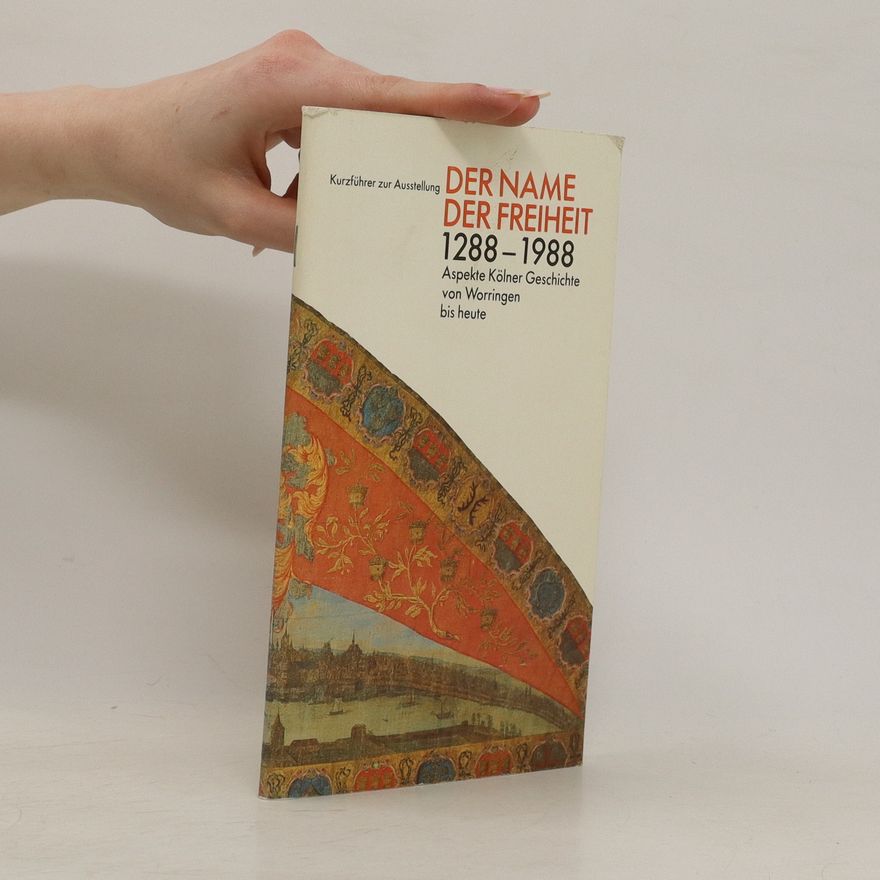 Autorenkollektiv Der Name der Freiheit 1288-1988