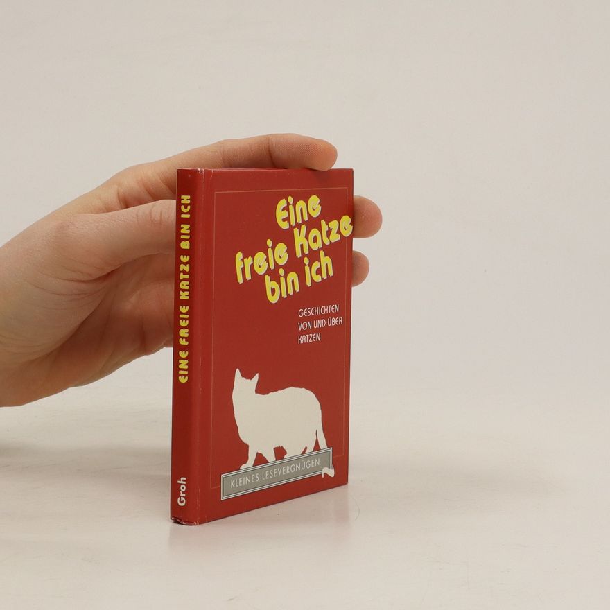Various authors Eine freie Katze bin ich