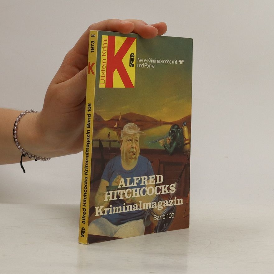 Walter Spiegl Alfred Hitchcocks. Kriminalmagazin 106