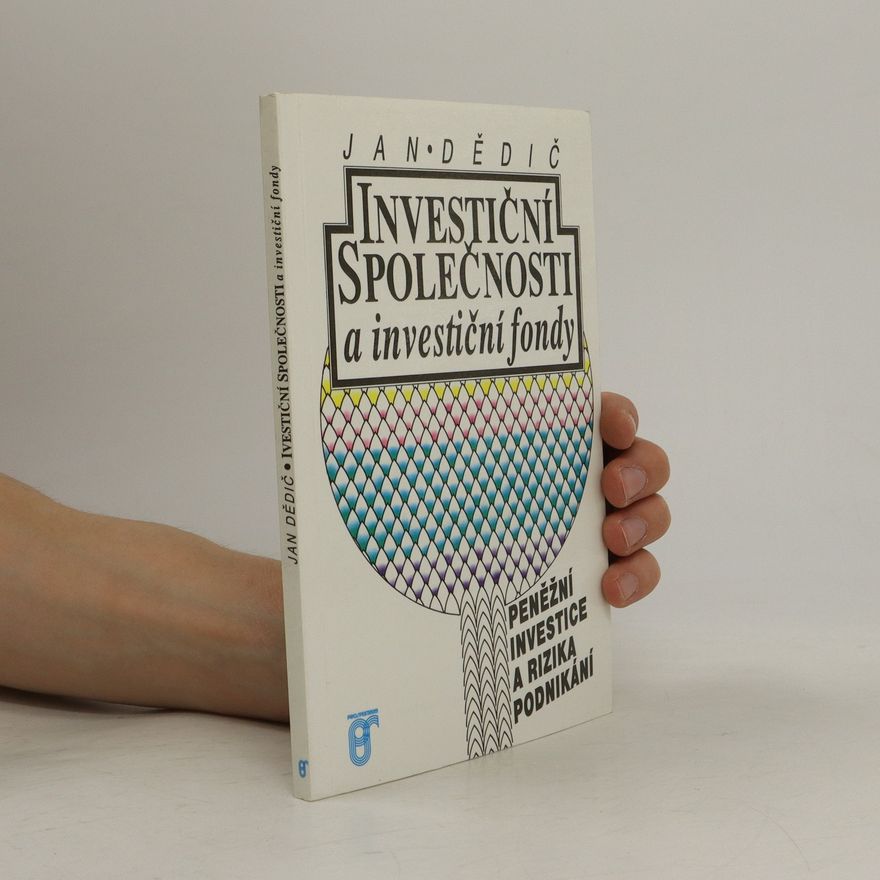 Josef Spurný Investiční společnosti a investiční fondy
