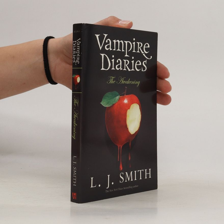 L. J. Smithová  Vampire Diaries. The Awakening