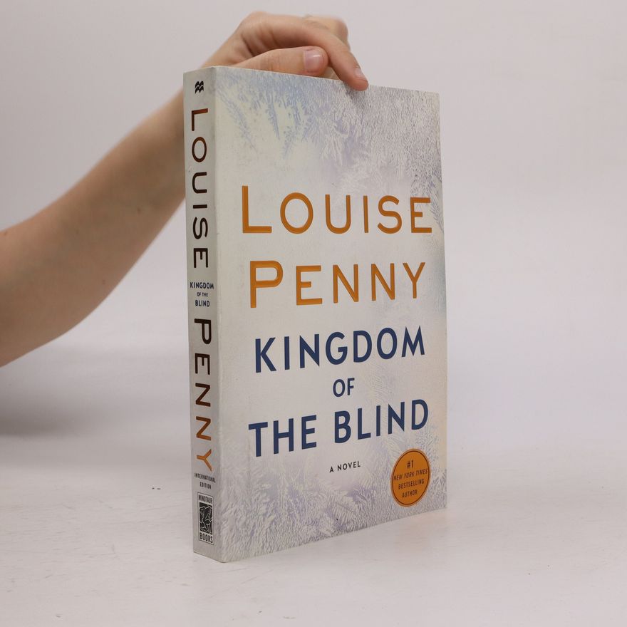 Louise Penny Kingdom of the Blind