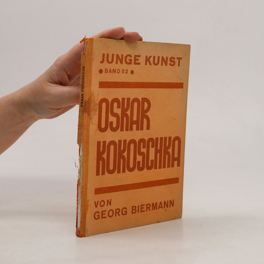 Oskar Kokoscha  Junge Kunst Band 52 Oskar Kokoschka von Georg Biermann