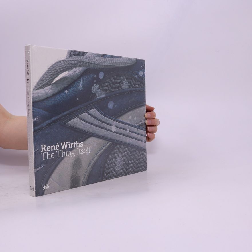 Emily Ansenk René Wirths, The Thing Itself