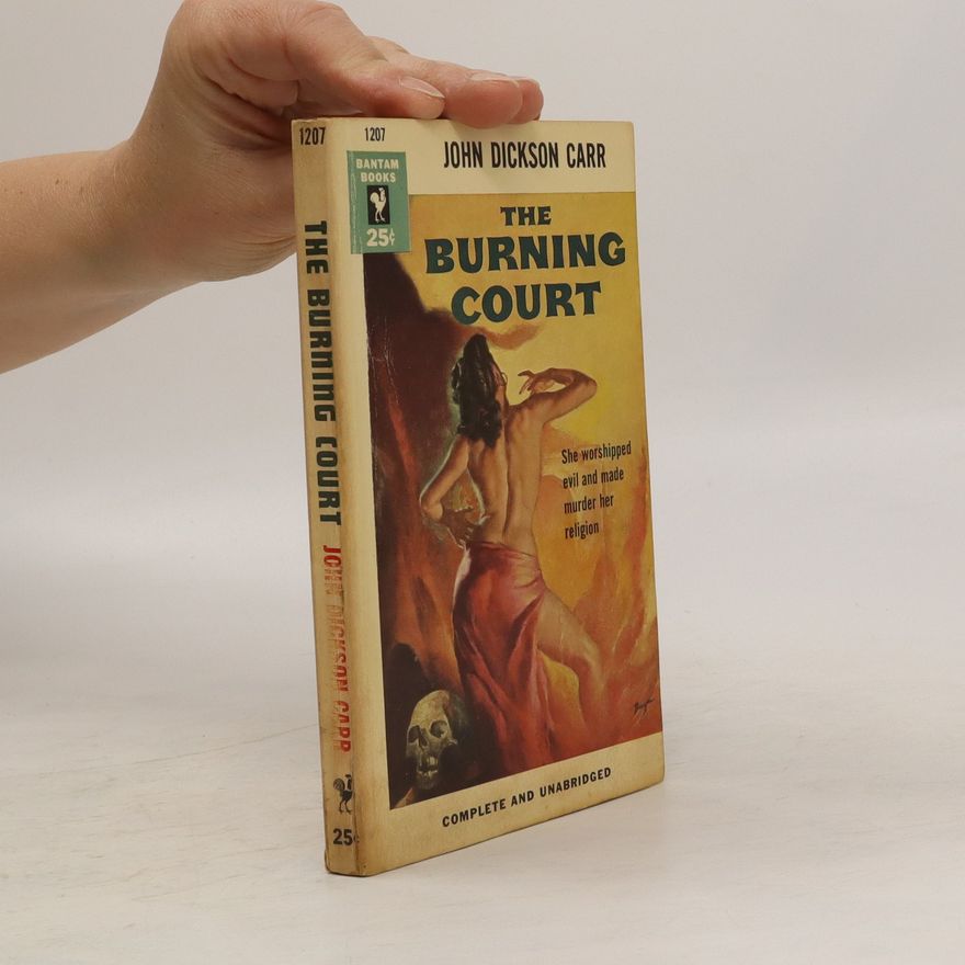 John Dickson Carr The Burning Court