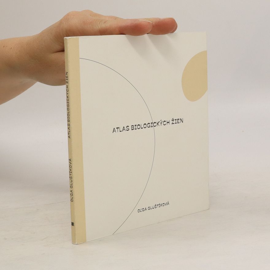 Olga Gluštíková Atlas biologických žien