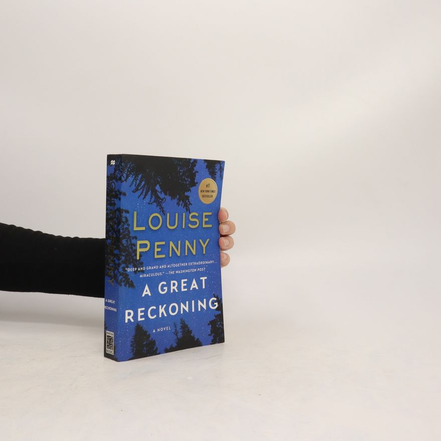 Louise Penny A Great Reckoning