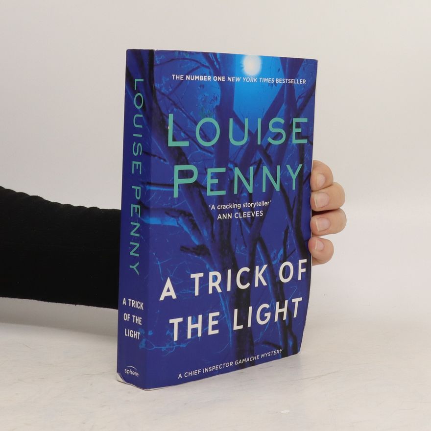 Louise Penny A Trick of the Light