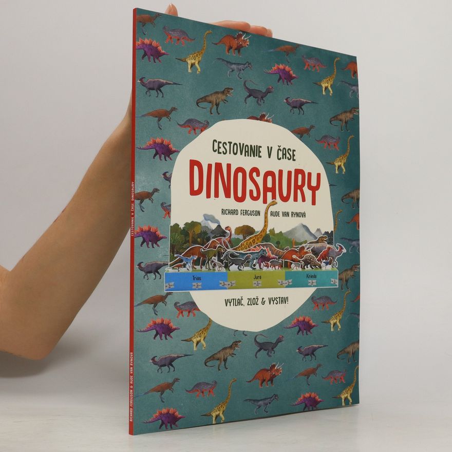 Aude van Ryn Cestovanie v čase. Dinosaury
