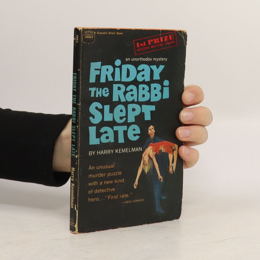Harry Kemelman Friday the Rabbi Slept Late