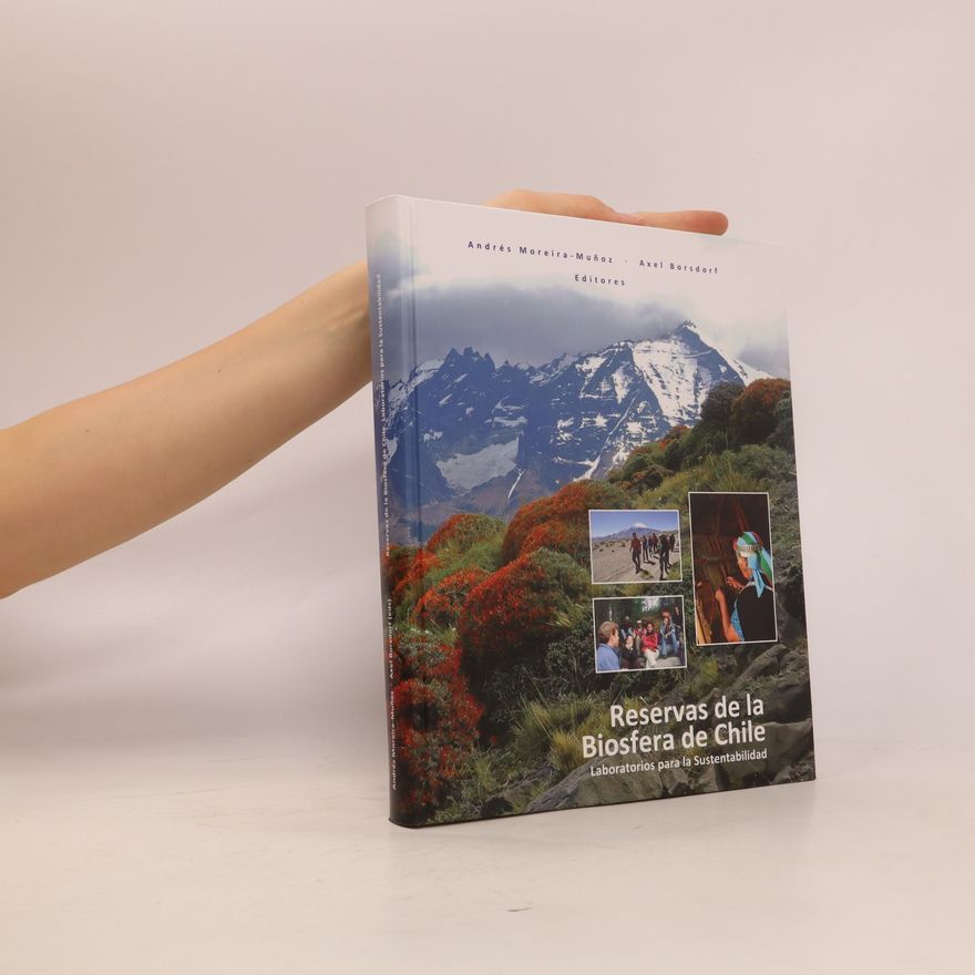 Andrés Moreira-Muñoz Reservas de la biosfera de Chile