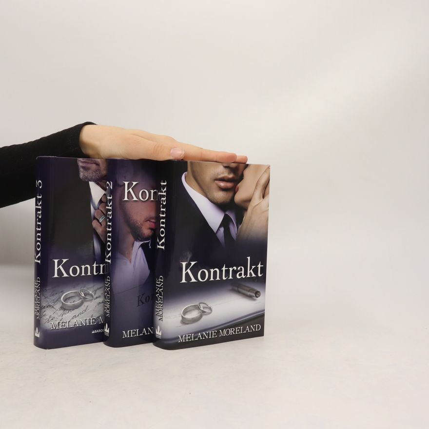 Melanie Moreland Kontrakt (1.-3. díl, komplet)