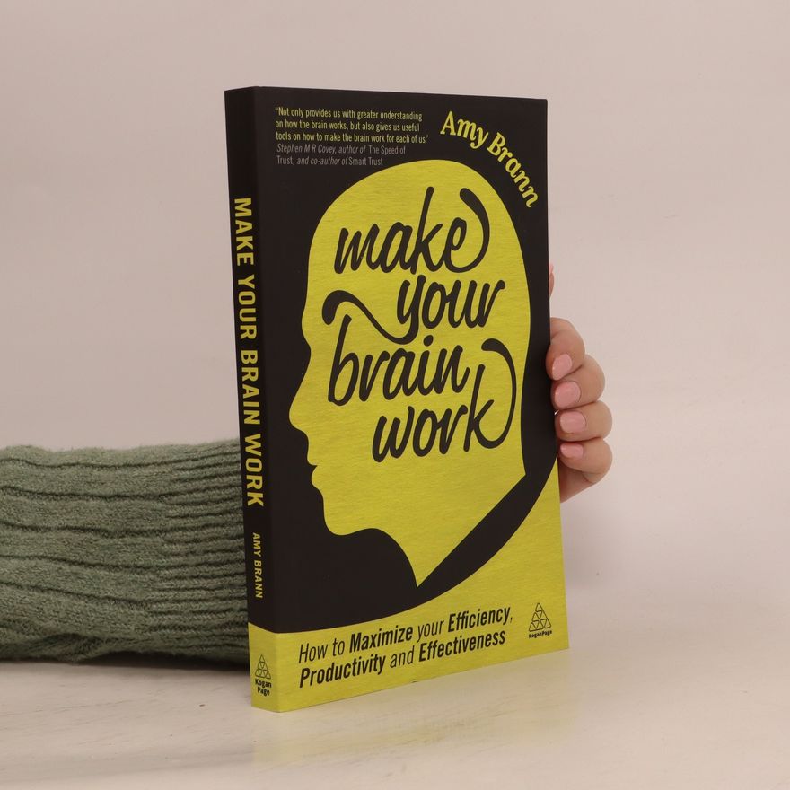 Amy Brann Make Your Brain Work