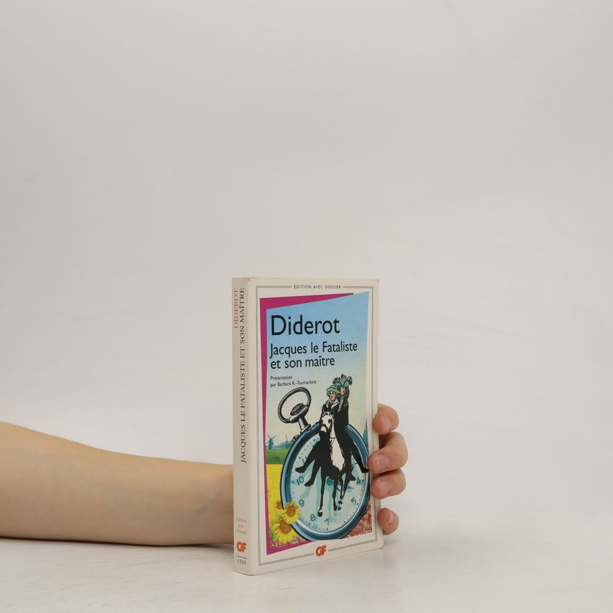 Denis Diderot Jacques le Fataliste et son maître