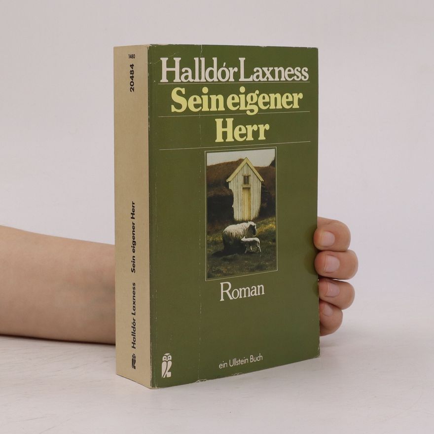 Halldór Kiljan Laxness Sein eigener Herr