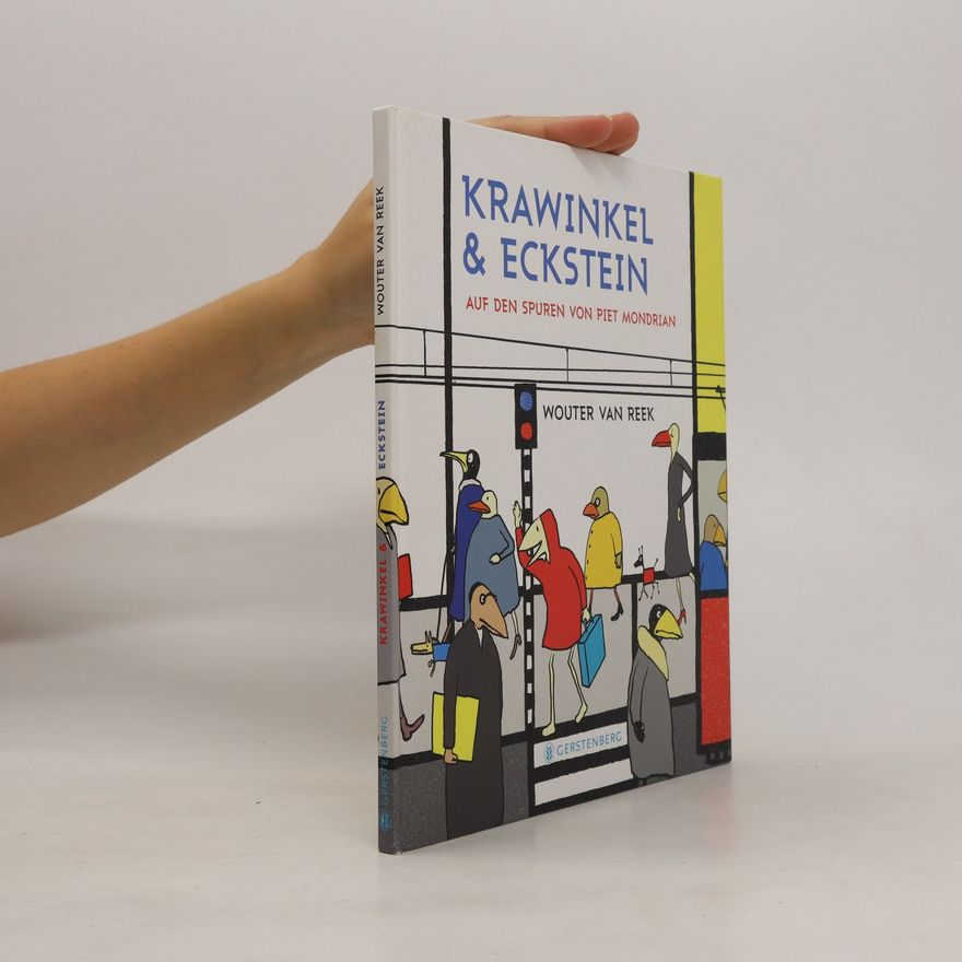 Wouter van Reek Krawinkel & Eckstein - auf den Spuren von Piet Mondrian