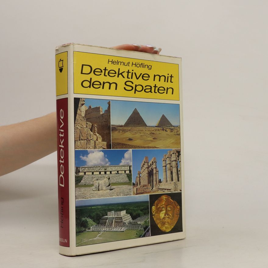 Helmut Höfling Detektive mir dem Spaten