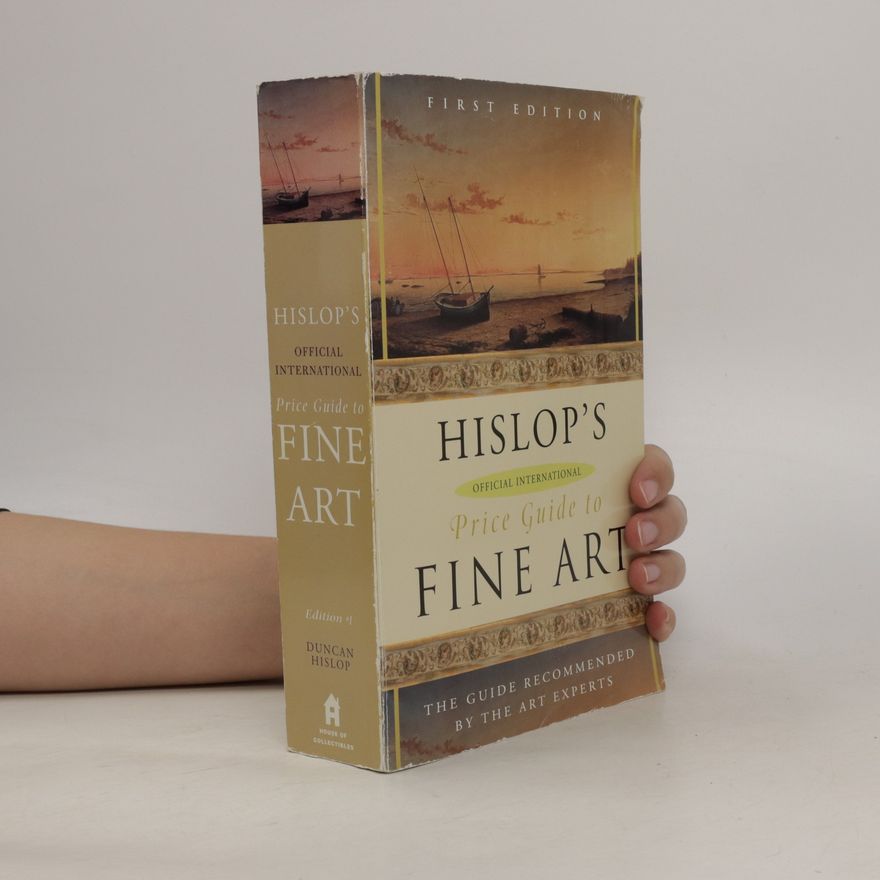 Duncan Hislop Hislop's Official International Price Guide to Fine Art