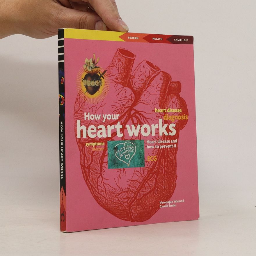 Carole Émile How Your Heart Works