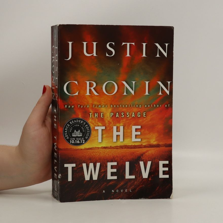 Justin Cronin The Twelve