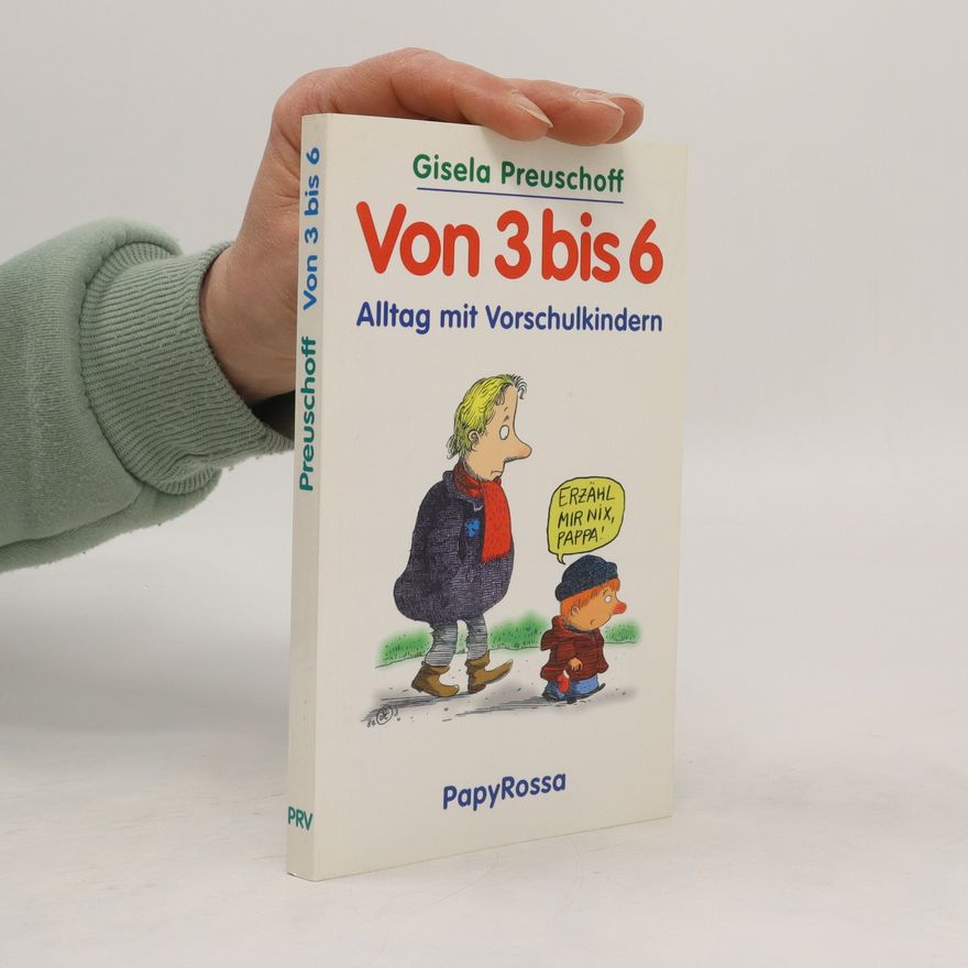 Gisela Preuschoff Von drei bis sechs