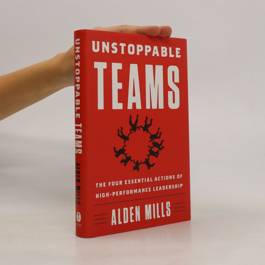 Alden Mills Unstoppable Teams