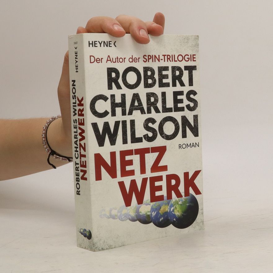 Robert Charles Wilson Netzwerk