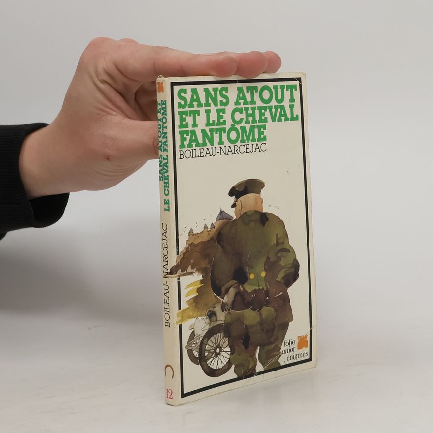 Pierre Boileau Sans Atout et le cheval fantôme