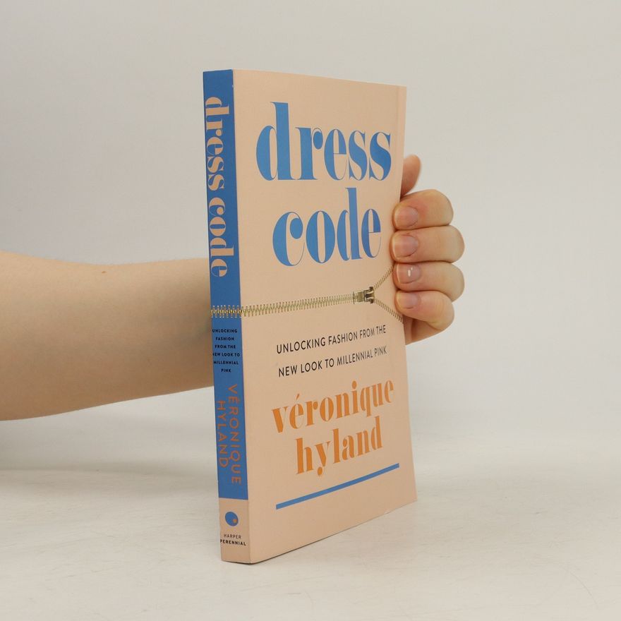 Veronique Hyland Dress Code
