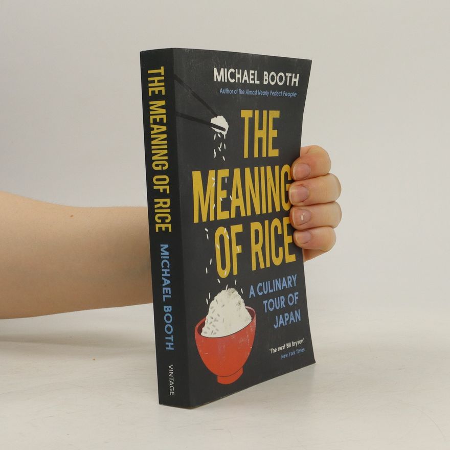 Michael Booth The Meaning of Rice