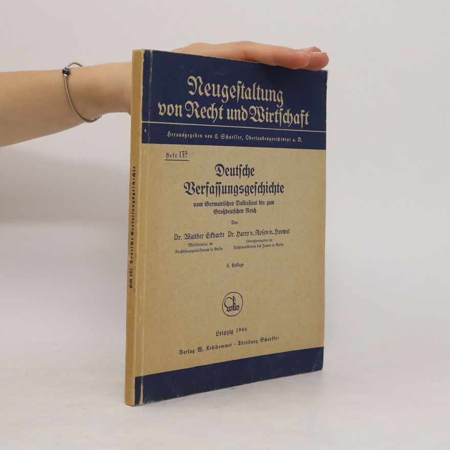 Harry von Rosen-von Hoewel Deutsche Verfassungsgeschichte