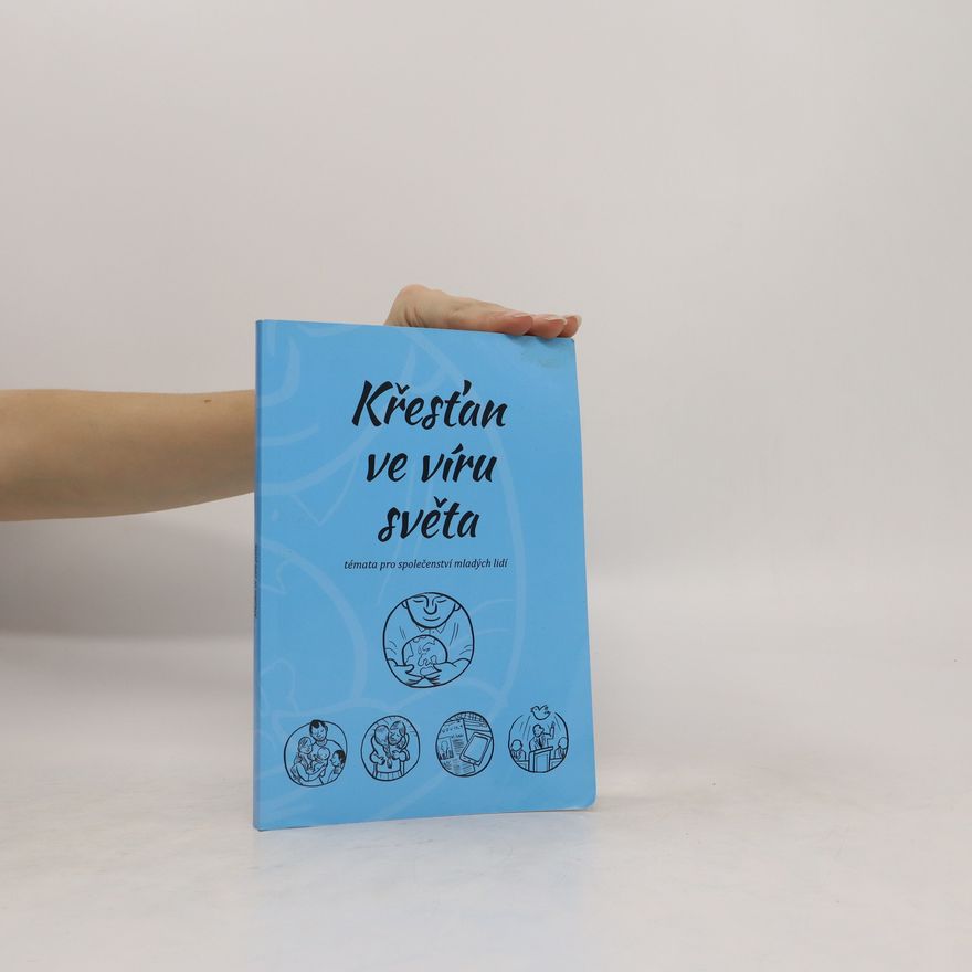 Autorenkollektiv Křesťan ve víru světa