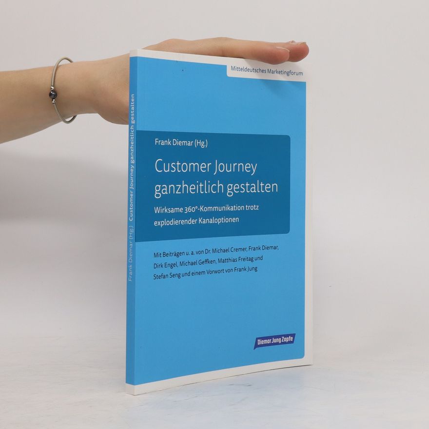 Frank Dietmar Customer Journey ganzheitlich gestalten