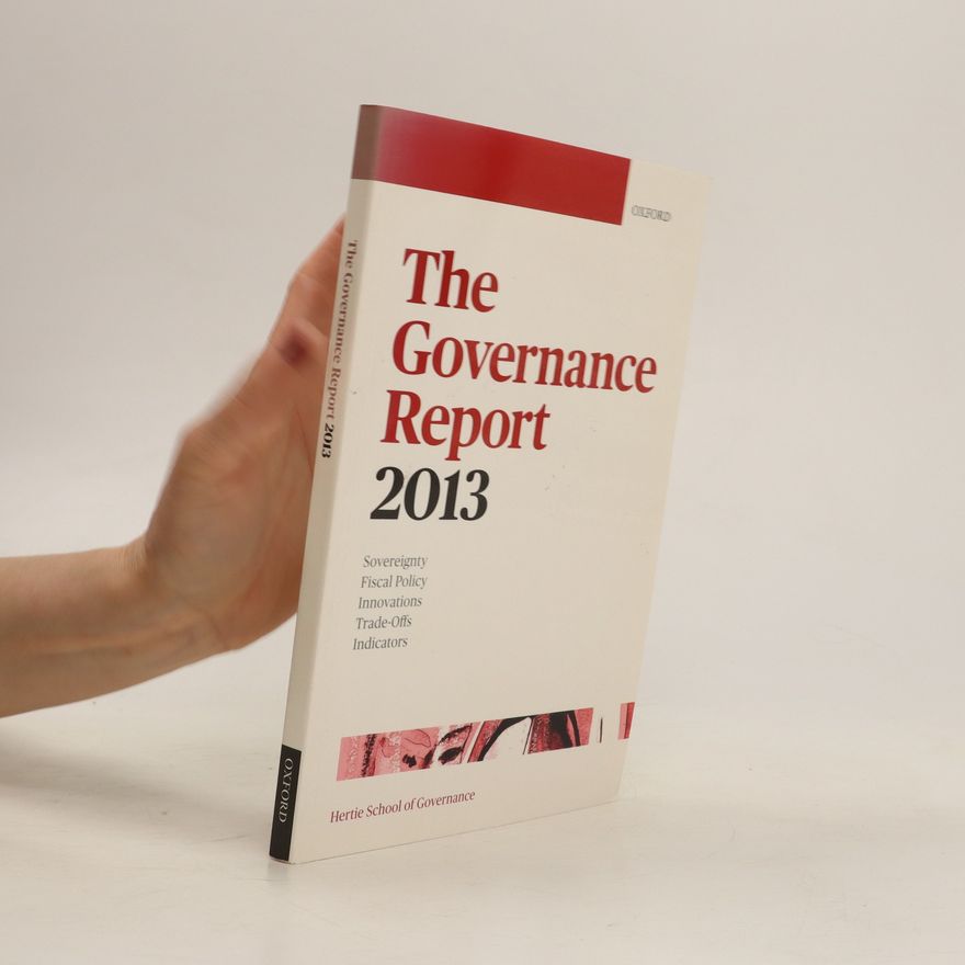 Hertie School of Governance The governance report 2013