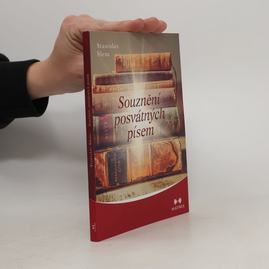 Stanislav Šlenc Souznění posvátných písem