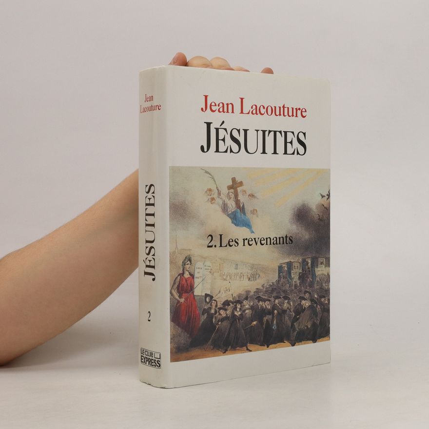 Jean Lacouture Jésuites. 2. Les revenants